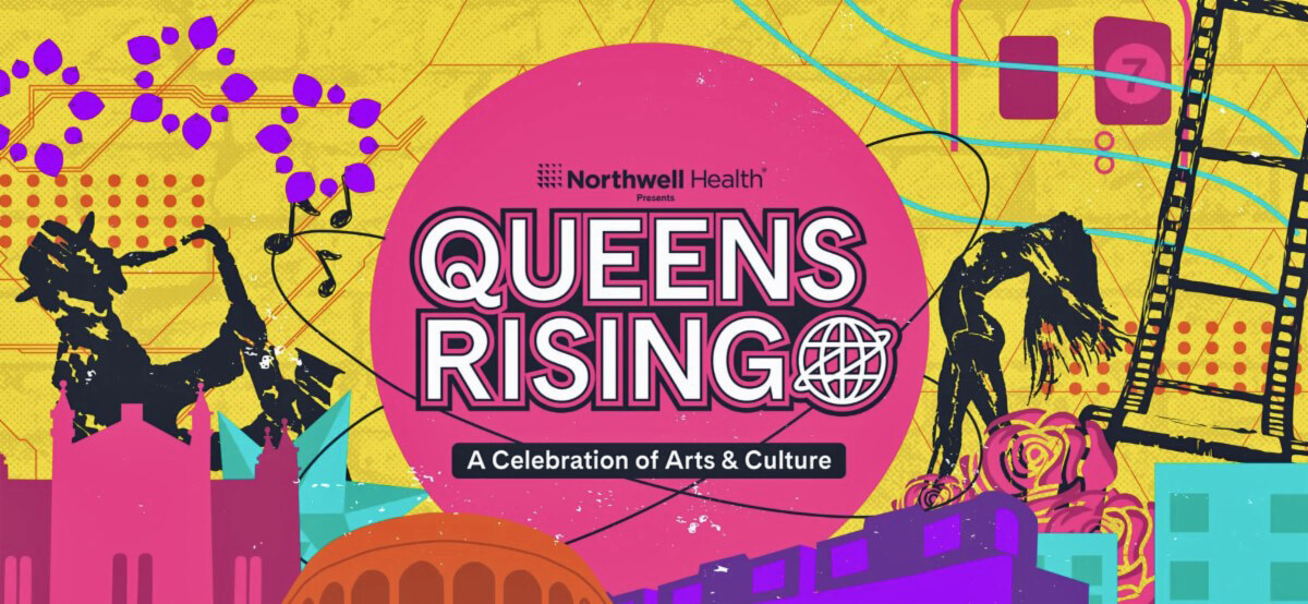 Queens Rising A celebration of arts and culture officially launches