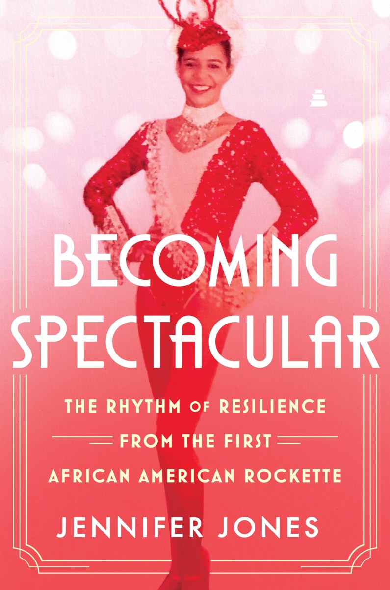 Book cover of “Becoming Spectacular” by Jennifer Jones.