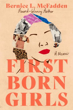 Book cover of “Firstborn Girls: A Memoir” by Bernice L. McFadden.